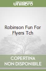 Robinson Fun For Flyers Tch libro