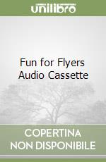 Fun for Flyers Audio Cassette libro