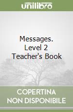 Messages. Level 2 Teacher's Book libro