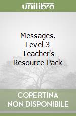 Messages. Level 3 Teacher's Resource Pack libro