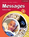 Messages. Level 4 Student's Book libro