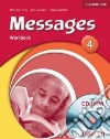 Messages. Level 4 Workbook. Con CD-Audio libro