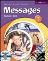 Messages. Level 3. Per la Scuola media. Con CD Audio. Con CD-ROM. Con espansione online libro