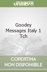 Goodey Messages Italy 1 Tch libro