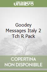 Goodey Messages Italy 2 Tch R Pack libro