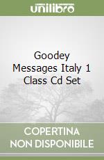 Goodey Messages Italy 1 Class Cd Set libro