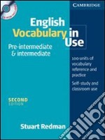 English vocabulary in use. Pre-intermediate and intermediate. Per le Scuole superiori. Con CD-ROM libro