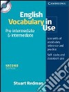 English vocabulary in use. Pre-intermediate and intermediate. Per le Scuole superiori. Con CD-ROM libro