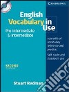 English vocabulary in use. Pre-intermediate and intermediate. Per le Scuole superiori. Con CD-ROM libro di Mark Geraldine Mccarthy Michael