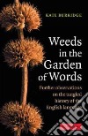 Weeds in the Garden of Words libro
