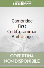 Cambridge First Certif.grammar And Usage libro