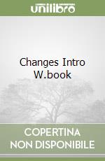 Changes Intro W.book libro