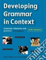 Developing Grammar in Context Intermediate with Answers