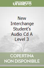 New Interchange Student's Audio Cd A Level 3