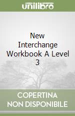 New Interchange Workbook A Level 3 libro