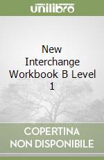 New Interchange Workbook B Level 1 libro