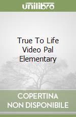 True To Life Video Pal Elementary libro