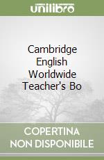 Cambridge English Worldwide Teacher's Bo libro
