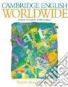 Cambridge English Worldwide Starter Student's Book libro