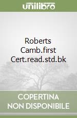 Roberts Camb.first Cert.read.std.bk libro
