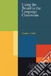 Dobbs Using Board Language Classroom libro