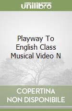 Playway To English Class Musical Video N libro