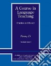 Course in Language Teaching Trainee Book libro
