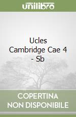 Ucles Cambridge Cae 4 - Sb libro