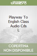 Playway To English Class Audio Cds (3) L libro