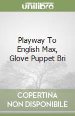 Playway To English Max, Glove Puppet Bri libro