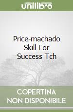 Price-machado Skill For Success Tch