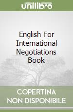 English For International Negotiations Book libro