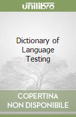 Dictionary of Language Testing libro