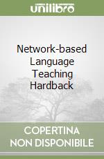 Network-based Language Teaching Hardback libro