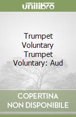 Trumpet Voluntary Trumpet Voluntary: Aud libro