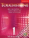 Mccarthy Touchstone 1 Wk Bk libro di McCarthy Michael J. McCarten Jeanne Sandiford Helen