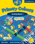 Hicks Primary Colours 1 Activ. Bk libro