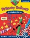 Hicks Primary Colours Starter Acty libro
