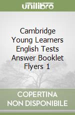 Cambridge Young Learners English Tests Answer Booklet Flyers 1 libro