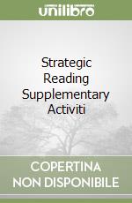 Strategic Reading Supplementary Activiti libro