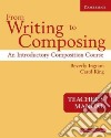 From Writing to Composing Teacher's Manual libro