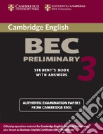 Cambridge Bec preliminary. Per gli Ist. tecnici e professionali. Vol. 3 libro