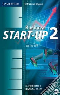 Business Start-up. Workbook. Level 2. Con CD-ROM