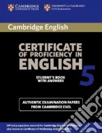 Cambridge Certificate of Proficiency in English 5 ...: Paper libro