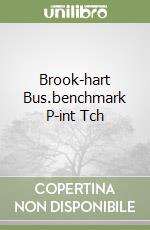 Brook-hart Bus.benchmark P-int Tch libro