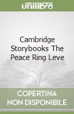 Cambridge Storybooks The Peace Ring Leve libro