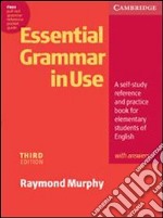 Essential grammar in use. With answers. Per le Scuole superiori libro