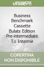 Business Benchmark Cassette Bulats Edition Pre-intermediate To Interme libro