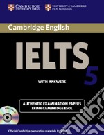 Cambridge English IELTS. IELTS 5 Self-study Pack libro