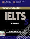 Cambridge English IELTS. IELTS 5 Self-study Pack libro